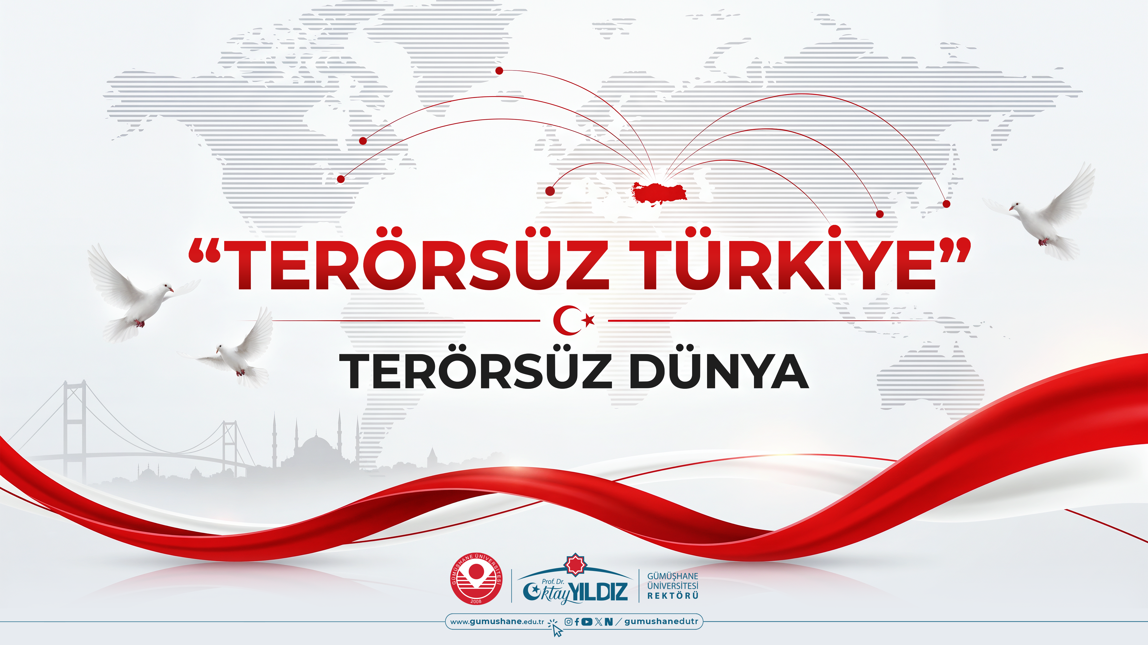 “Terörsüz Türkiye, Terörsüz Dünya”