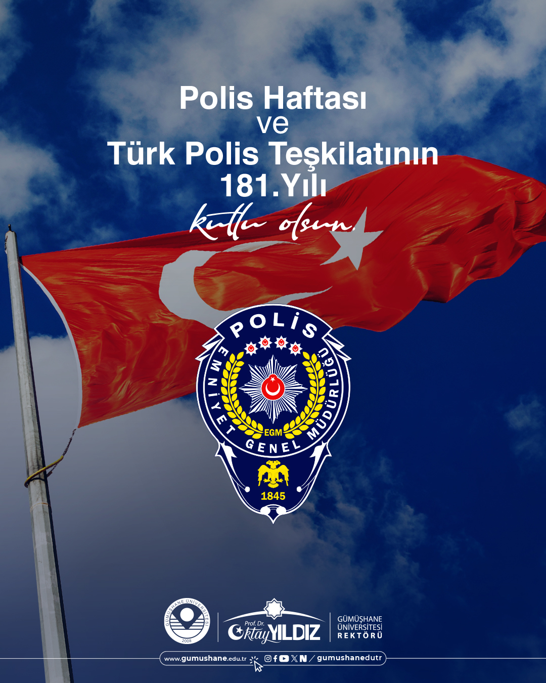 Türk Polis Teşkilatı’nın 181. Kuruluş Yıl Dönümü Kutlu Olsun